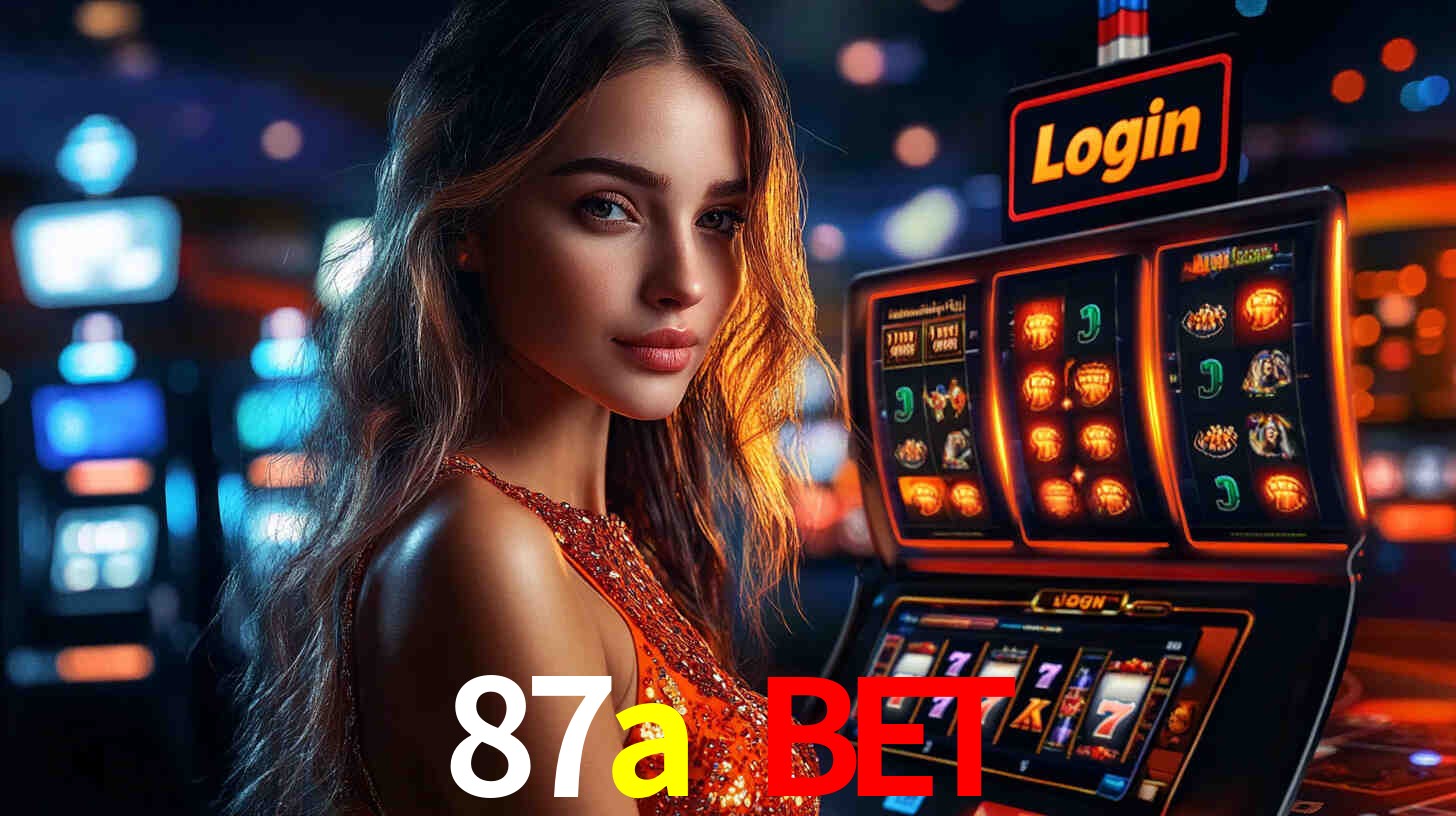 87a bet,87a.com