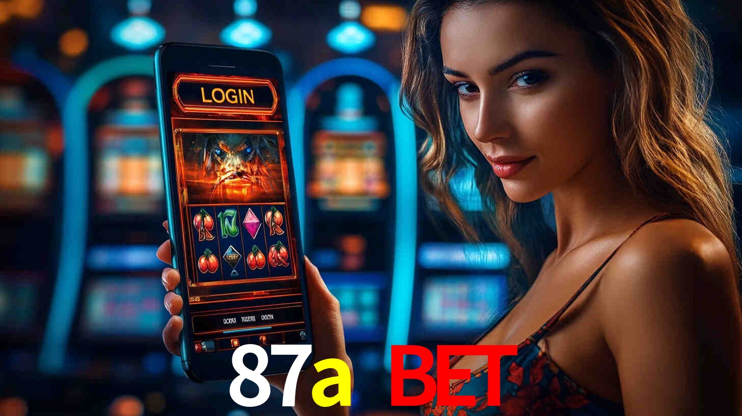 87a bet,87a.com